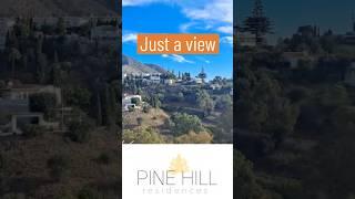 Just a view: Pine Hills, Fuengirola