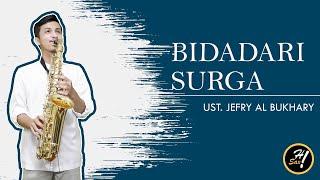 Bidadari Surga - Ust. Jefry Al Bukhary (COVER) Saxophone Helmi Ikhsan