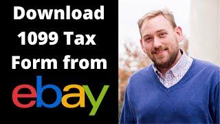How to Download Your eBay 1099 Tax Form 2021 2022