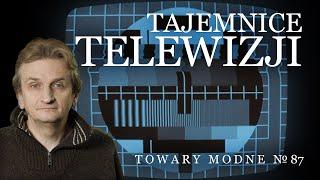 Tajemnice telewizji [TOWARY MODNE 87]