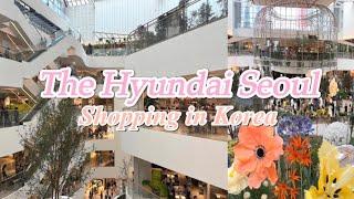 The Hyundai Seoul  Shopping in Korea  Seoul’s Biggest Mall ️4K Seoul tour