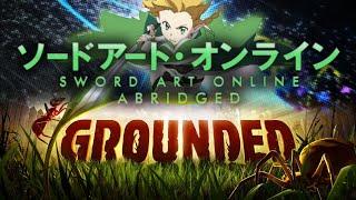 Friday Night Stream! Grounded + SAOA 18 PREMIERE!!!