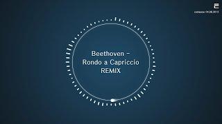 [TPRMX] Beethoven - Rondo a Capriccio Op.129 (Rage Over a Lost Penny) REMIX