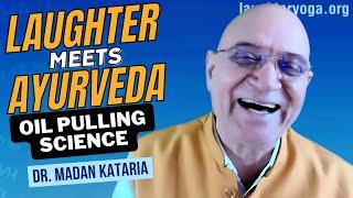 Oil Pulling Made Fun: Dr. Kataria Combines Laughter and Oral Health Wisdom!