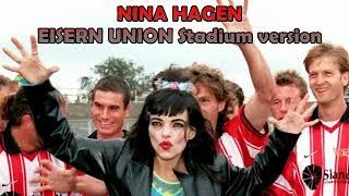 NINA HAGEN 1998 "EISERN UNION" official stadium version