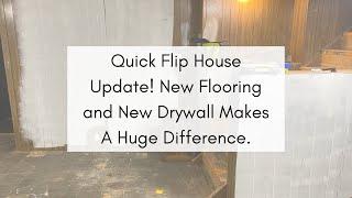 Quick Flip House Update! New Flooring and New Drywall Makes A Huge Difference