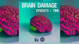 SVVEATS & TINK - Brain Damage [Electrostep Nation EXCLUSIVE]