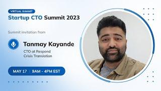 Startup CTO Summit 2023. Summit Invitation from Tanmay Kayande