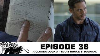 The Venom Vlog - Episode 38: A Closer Look at Eddie Brock's Journal