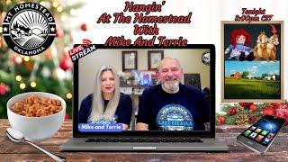 Hangin' At The Homestead With Mike And Terrie Ep 179