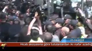 "Hicab aksiyası"na görə tutulanlardan iki nəfər buraxıldı