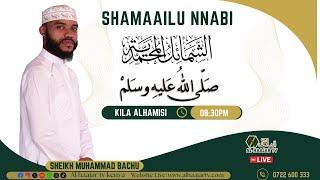 SHAMAILU NNABI || SHEIKH MUHAMMAD BACHU