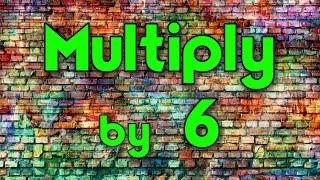 Multiply by 6 | Learn Multiplication | Multiply By Music | Jack Hartmann