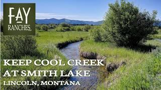 Montana Fishing Property For Sale | Keep Cool Creek At Smith Lake | Lincoln, MT