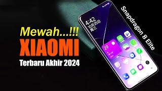 MEWAH! 5 HP XIAOMI TERBARU AKHIR TAHUN 2024