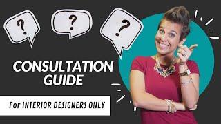 Interior Design Consultation Guide - Questionnaire For Clients