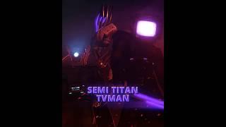 Semi Titans are Going to be Crazy || Skibidi Toilet #edit #shorts