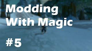 Modding With Magic #5 - Creatures