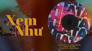 Trương Thảo Nhi | Xem Như  - 7 Ngày Sau Chia Tay (Track 7)