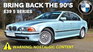 E39 BMW 5 Series // The ultimate car from the 'good old days'