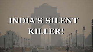 Unveiling the Silent Threat: Air Pollution in Delhi & Beyond | Alarming Facts Revealed!