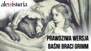 Pierwotne wersje baśni braci Grimm [Ciekawostki historyczne #5]