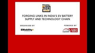 Webinar: Forging Links in India's EV Battery Supply and Technology Chain