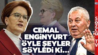 Cemal Enginyurt Meral Akşener'in Geçmişini de Biliyoruz Dedi Tarihi Dosyayı Açtı!