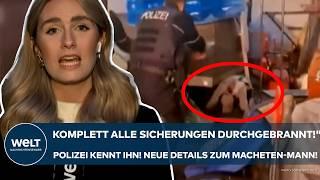 ESSEN: "All fuses have blown!" Police know him! New details about the machete man!