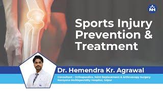 Sports Injury Prevention and Treatment | Dr. Hemendra Agrawal