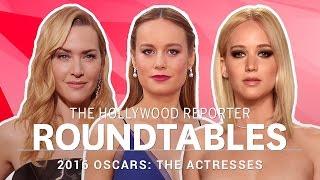 Jennifer Lawrence, Brie Larson, Kate Winslet & More Actresses on THR's Roundtables | Oscars 2016