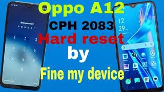 Oppo A12 CPH 2083 hard reset and by pass google account by fine my device