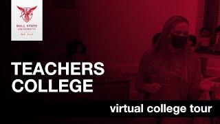 Teachers College | Virtual College Tour