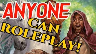 Anyone Can RolePlay