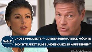 SAHRA WAGENKNECHT: "Zwei Jahre Rezession"! "Dieser Herr Habeck möchte zum Bundeskanzler aufsteigen"