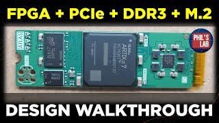 FPGA + PCIe Hardware Accelerator Design Walkthrough (DDR3, M.2, ..) - Phil's Lab #82