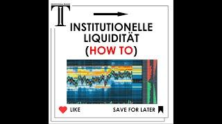 Institutionelle Liquidität ohne Tools ERKENNEN | Institutionelles Trading