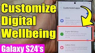 Galaxy S24/S24+/Ultra: How to Enable/Disable Customize Digital Wellbeing