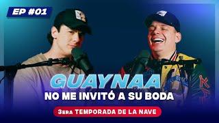  @Guaynaa_  revela detalles en La Nave Podcast - Nueva Temporada