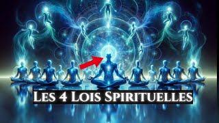 Les 4 LOIS de la SPIRITUALITÉ | Atteignez, L’ÉVEIL Spirituel