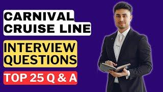 Carnival Cruise Line Interview Questions and Answers for 2025