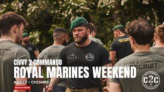 The Civvy 2 Commando Weekend - Royal Marines Commando Training Weekend Camp