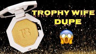 THE £3 Fenty Beauty TROPHY WIFE highlighter DUPE that I CANNOT get over