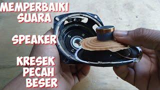 Cara Memperbaiki Speaker yang Kresek / Pecah / Beseer