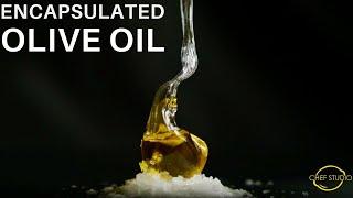 Encapsulated Olive Oil | Chef Studio Modernist
