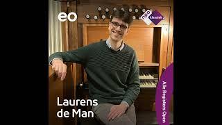 #9 - Elk orgel heeft iets te melden en Laurens de Man probeert dat uit te dragen (S04)