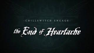 Chillswitch Engage - The End of Heartache - Cover Album