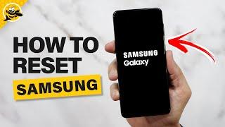 How to Reset Samsung Galaxy Phone to Factory Default