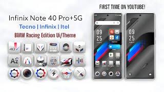 Infinix Note 40 Pro+5G XoS 14 BMW Racing Edition Ui Theme Update for All Mobiles