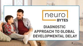 Diagnostic Approach to Global Developmental Delay - American Academy of Neurology